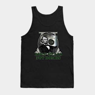 DROP BEATS NOT BOMBS Tank Top